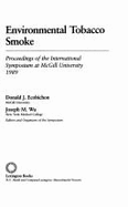 Environmental Tobacco Smoke - Ecobichon, Donald J