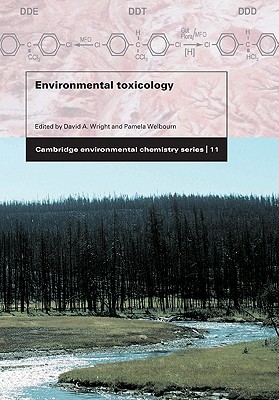 Environmental Toxicology - Wright, David A., and Welbourn, Pamela