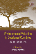 Environmental Valuation in Developed Countries: Case Studies