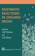 Enzymatic Reactions in Organic Media