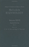 Enzyme Structure, Part C: Volume 26: Enzyme Structure Part C - Colowick, Nathan P, and Hirs, C H (Editor), and Timasheff, Serge N (Editor)