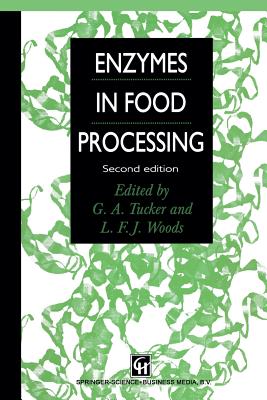 Enzymes in Food Processing - Tucker, Gregory A, and Woods, L F J