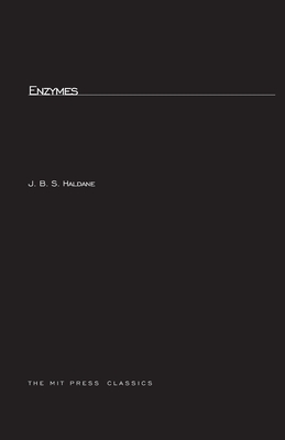 Enzymes - Haldane, J B S