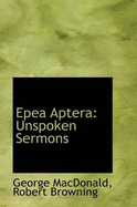 Epea Aptera: Unspoken Sermons