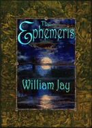 Ephemeris - Jay, William