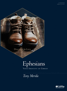 Ephesians - Bible Study Book: Your Identity in Christ