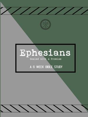 Ephesians Participants Guide - 1st Edition - Goff, Jacob, and Saliba, Steve