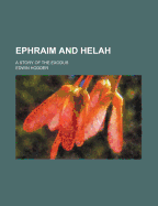 Ephraim and Helah: A Story of the Exodus