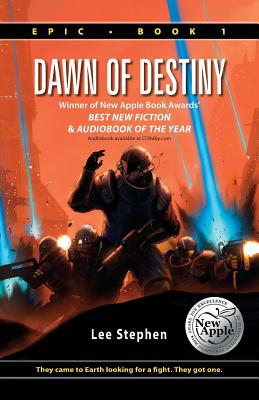 Epic: Dawn of Destiny - Stephen, Lee, and Prunkl, Arlene (Editor), and Raven, Fiona (Designer)