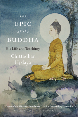 Epic of the Buddha: His Life and Teachings - Hrdaya, Chittadhar, and Lewis, Todd