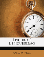 Epicuro E L'Epicureismo