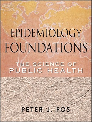 Epidemiology Foundations - Fos, Peter J