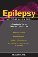 Epilepsy: Information for You and Those Who Care about You - Wyllie, Elaine, MD