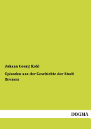 Episoden Aus Der Geschichte Der Stadt Bremen