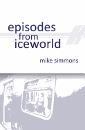 Episodes From Iceworld