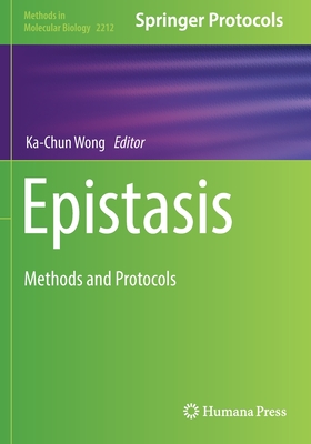 Epistasis: Methods and Protocols - Wong, Ka-Chun (Editor)