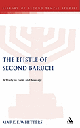 Epistle of Second Baruch: A Study in Form and Message