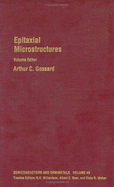Epitaxial Microstructures: Volume 40