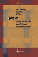 Epitaxy: Physical Principles and Technical Implementation