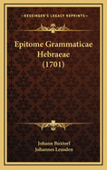 Epitome Grammaticae Hebraeae (1701)