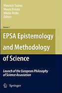 Epsa Epistemology and Methodology of Science: Launch of the European Philosophy of Science Association