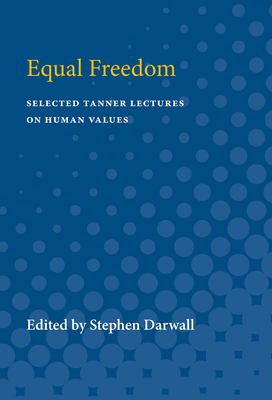 Equal Freedom - Darwall, Stephen Leicester (Editor)