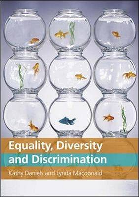 Equality, Diversity and Discrimination : A Student Text - Daniels, Kathy, and Macdonald, Lynda