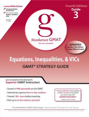 Equations, Inequalities, and Vic's, GMAT Preparation Guide, 4th Edition - Manhattan Gmat