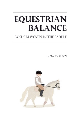 Equestrian Balance - Jung, Kuhyun