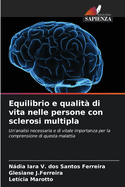 Equilibrio e qualit? di vita nelle persone con sclerosi multipla