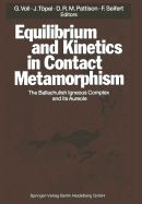 Equilibrium and Kinetics in Contact Metamorphism: The Ballachulish Igneous Complex and Its Aureole