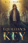 Equillian's Key: A fantasy action-adventure
