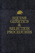 Equine genetics & selection procedures