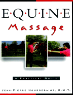 Equine Massage: A Practical Guide
