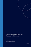 Equitable Law of Contracts: Standards and Principles