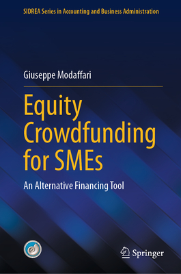 Equity Crowdfunding for SMEs: An Alternative Financing Tool - Modaffari, Giuseppe