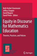 Equity in Discourse for Mathematics Education: Theories, Practices, and Policies