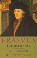 Erasmus: The Reformer