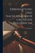 Erbenhaftung Und Nachlasskonkurs Im Neuen Reichsrecht