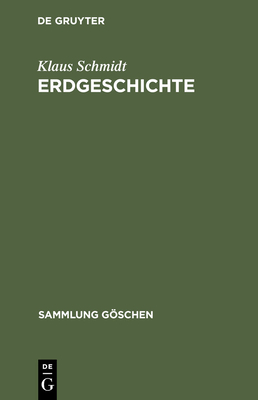 Erdgeschichte - Schmidt, Klaus