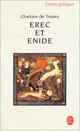 Erec ET Enide - Chretien de Troyes