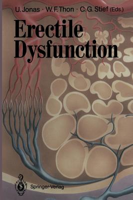 Erectile Dysfunction - Jonas, Udo (Contributions by), and Abicht, J H (Contributions by), and Thon, Walter (Editor)