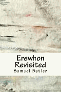 Erewhon Revisited