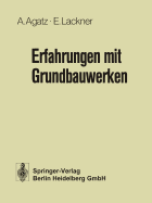 Erfahrungen mit Grundbauwerken