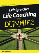 Erfolgreiches Life Coaching Fur Dummies - Mumford, Jeni, and Dubau, J?rgen (Translated by)