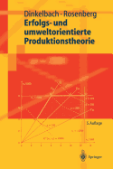 Erfolgs- Und Umweltorientierte Produktionstheorie