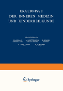 Ergebnisse Der Inneren Medizin Und Kinderheilkunde: Neue Folge