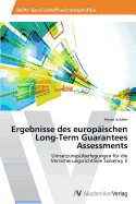 Ergebnisse des europ?ischen Long-Term Guarantees Assessments