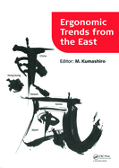 Ergonomic Trends from the East: Proceedings of Ergonomic Trends from the East, Japan, 12-14 November 2008