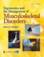 Ergonomics and the Management of Musculoskeletal Disorders - Sanders, Martha J